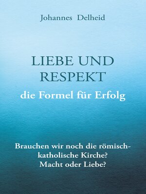 cover image of Liebe und Respekt, die Formel für Erfolg